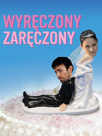 Wyręczony zaręczony poster