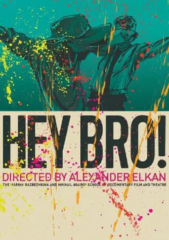Hey, Bro! poster