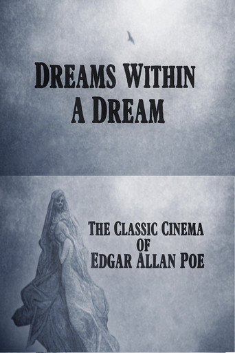 Dreams Within a Dream: The Classic Cinema of Edgar Allan Poe poster