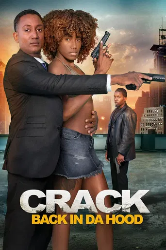 Crack: Back in Da Hood poster