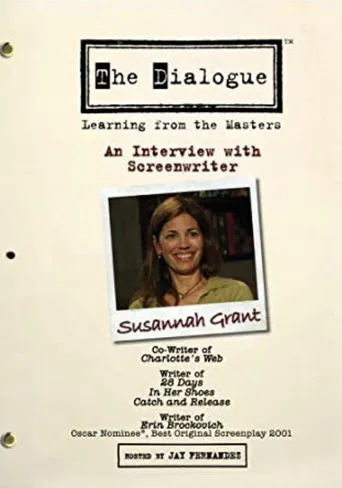 The Dialogue: An Interview with Screenwriter Susannah Grant poster