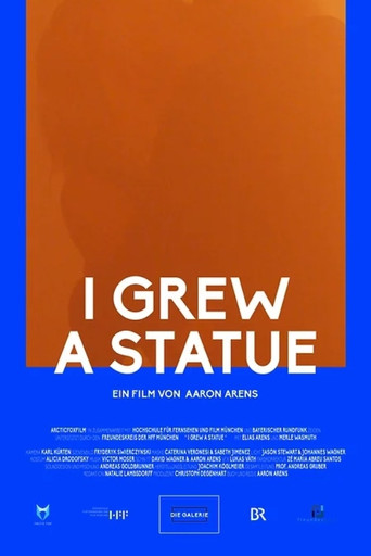I Grew a Statue poster