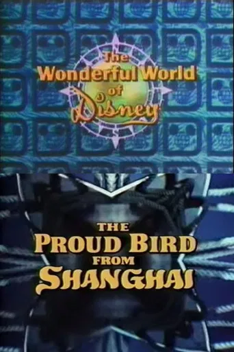 The Proud Bird from Shanghai poster
