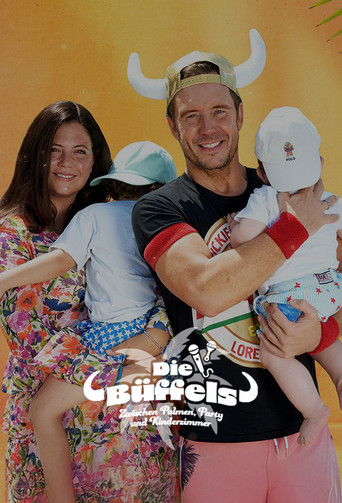 Die Büffels - Zwischen Palmen, Party und Kinderzimmer poster
