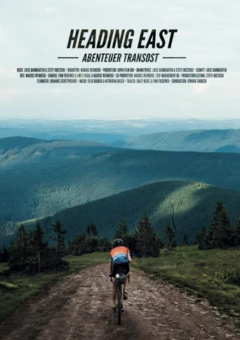 Heading East – Abenteuer TransOst poster