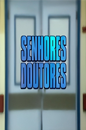 Senhores Doutores poster