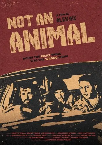 Not An Animal poster