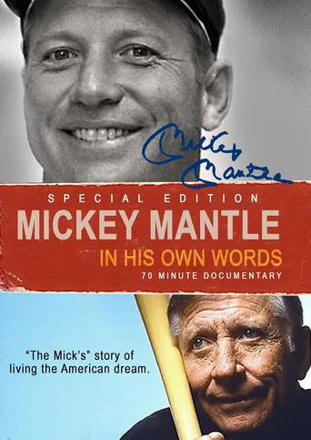 Mickey Mantle: In His Own Words poster