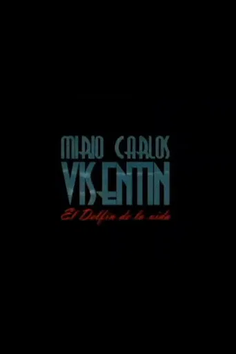 Visentín, el Delfín de la vida poster