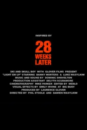28 Weeks Later: Light 'Em Up poster