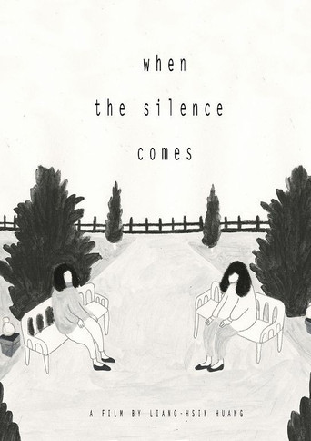 When The Silence Comes poster
