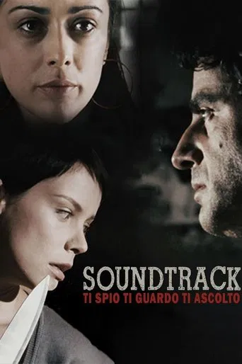 Soundtrack - Ti spio, ti guardo, ti ascolto poster