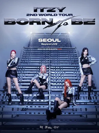 ITZY 2ND WORLD Tour [BORN TO BE] in SEOUL poster