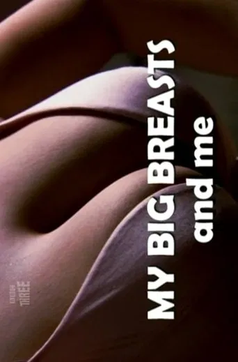 My Big Breasts And Me poster