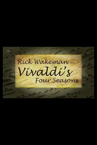 Rick Wakeman on Vivaldi's Four Seasons poster