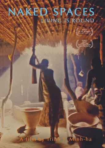 Naked Spaces: Living Is Round poster