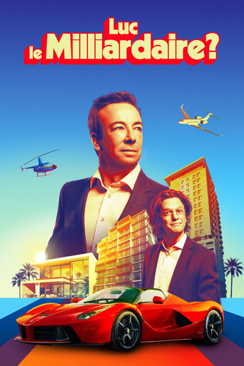 Luc le milliardaire? poster