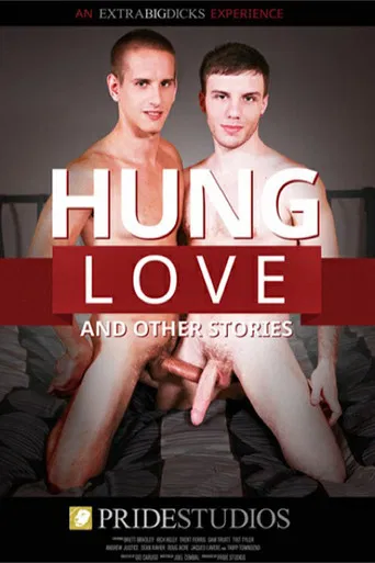 Hung Love and Other Stories poster