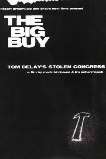 The Big Buy: Tom DeLay's Stolen Congress poster