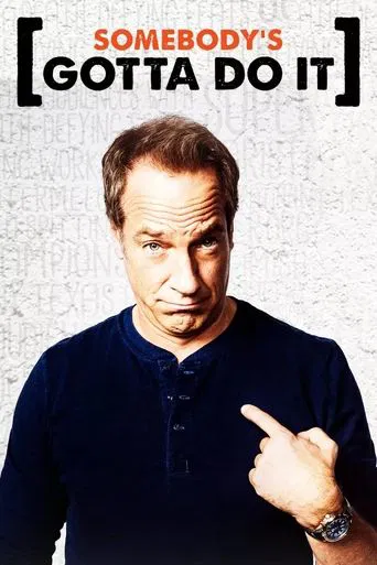 Somebody's Gotta Do It poster