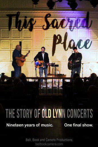 This Sacred Place: The Story of Old Lynn Concerts poster