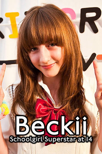 Beckii: Schoolgirl Superstar at 14 poster