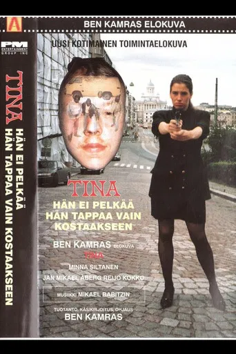 Tina - Hän ei pelkää hän tappaa vain kostaakseen poster