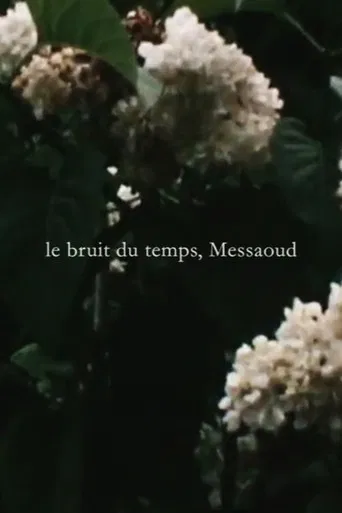 Le bruit du temps, Messaoud poster