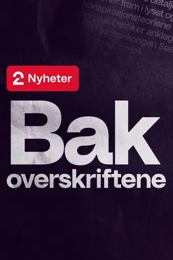 TV 2 Nyheter: Bak overskriftene poster
