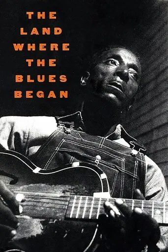 The Land Where the Blues Began poster
