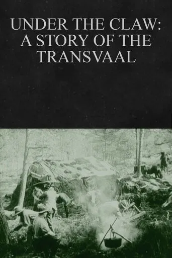 Under the Claw: A Story of the Transvaal poster