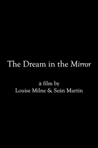 The Dream in the Mirror poster