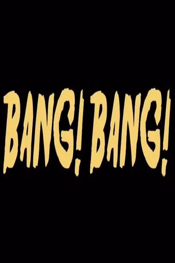 Bang! Bang! poster