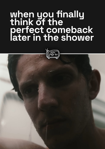 when you finally think of the perfect comeback later in the shower poster