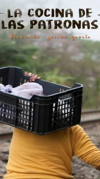 La Cocina De Las Patronas poster