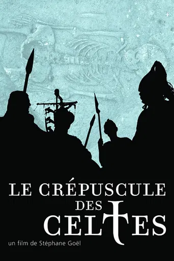 Le crépuscule des Celtes poster