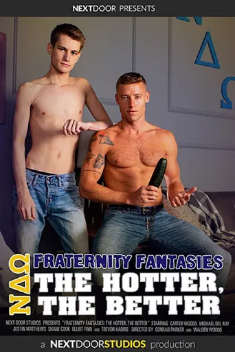 Fraternity Fantasies: The Hotter, The Better poster
