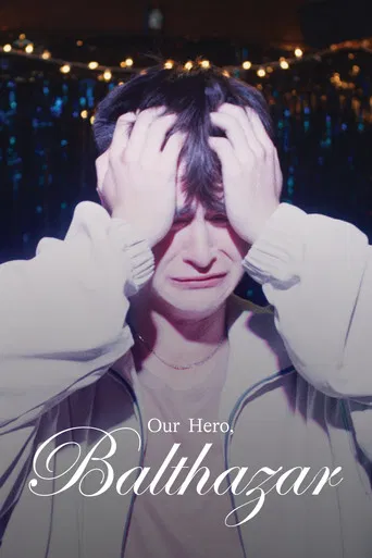Our Hero, Balthazar poster