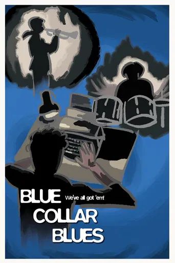 BLUE COLLAR BLUES poster