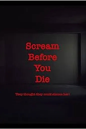 Scream Before You Die poster