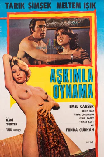 Aşkımla Oynama poster
