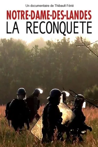 Notre-Dame-des-Landes, la reconquête poster