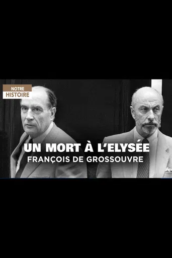 Un mort à L'Elysée: François de Grossouvre poster