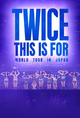 TWICE "THIS IS FOR" WORLD TOUR IN JAPAN poster
