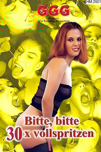 Bitte, bitte 30 x vollspritzen poster