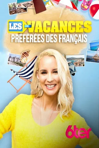 Les Vacances préférées des Français poster