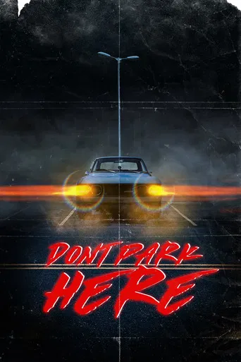 Don't Park Here poster