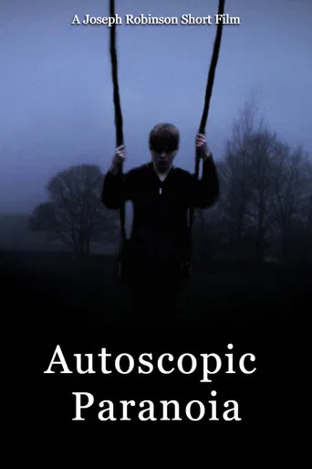 Autoscopic Paranoia poster