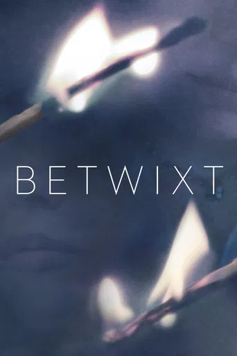 Betwixt poster