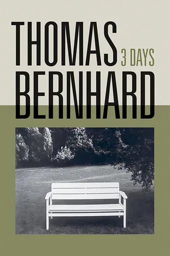 Thomas Bernhard, Three Days poster